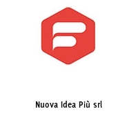 Nuova Idea Più srl