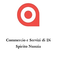 Logo Commercio e Servizi di Di Spirito Nunzia