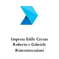 Impresa Edile Cerasa Roberto e Gabriele Ristrutturazioni