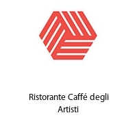 Ristorante Caffé degli Artisti