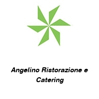 Angelino Ristorazione e Catering