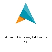 Logo Aliante Catering Ed Eventi Srl