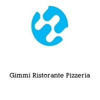 Gimmi Ristorante Pizzeria