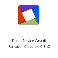 Logo Tecno Service Casa di Ramadori Claudio e C SnC