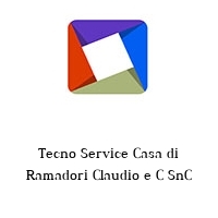 Tecno Service Casa di Ramadori Claudio e C SnC