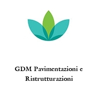 Logo GDM Pavimentazioni e Ristrutturazioni