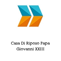 Logo Casa Di Riposo Papa Giovanni XXIII