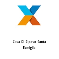 Casa Di Riposo Santa Famiglia