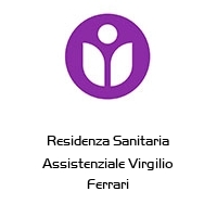 Logo Residenza Sanitaria Assistenziale Virgilio Ferrari