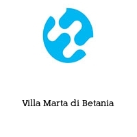 Villa Marta di Betania