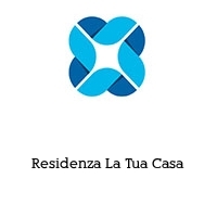 Logo Residenza La Tua Casa