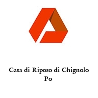 Logo Casa di Riposo di Chignolo Po 