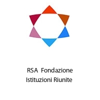 Logo RSA  Fondazione Istituzioni Riunite 