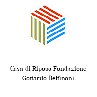 Logo Casa di Riposo Fondazione Gottardo Delfinoni