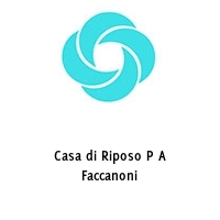 Logo Casa di Riposo P A Faccanoni