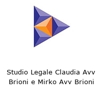 Studio Legale Claudia Avv Brioni e Mirko Avv Brioni