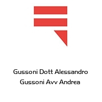 Gussoni Dott Alessandro Gussoni Avv Andrea 