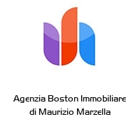 Agenzia Boston Immobiliare di Maurizio Marzella