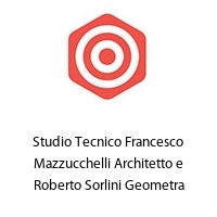 Logo Studio Tecnico Francesco Mazzucchelli Architetto e Roberto Sorlini Geometra