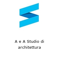 A e A Studio di architettura