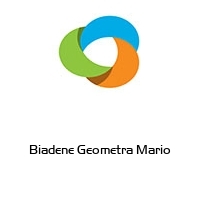 Biadene Geometra Mario