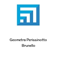 Geometra Perissinotto Brunello