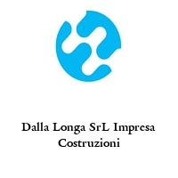 Dalla Longa SrL Impresa Costruzioni