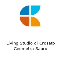 Logo Living Studio di Crosato Geometra Sauro