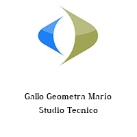 Gallo Geometra Mario Studio Tecnico