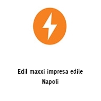 Edil maxxi impresa edile Napoli