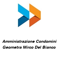 Amministrazione Condomini Geometra Mirco Del Bianco 