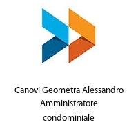 Canovi Geometra Alessandro Amministratore condominiale