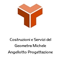 Logo Costruzioni e Servizi del Geometra Michele Angellotto Progettazione
