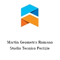 Martin Geometra Romano Studio Tecnico Perizie