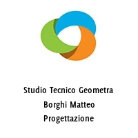 Studio Tecnico Geometra Borghi Matteo Progettazione