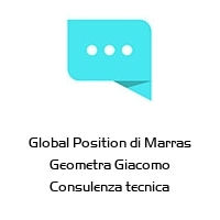 Global Position di Marras Geometra Giacomo Consulenza tecnica