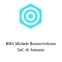 Logo BMA Michele Buoncristiano SnC di Antonio