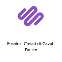 Posatori Cavati di Cavati Fausto