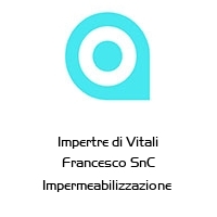 Logo Impertre di Vitali Francesco SnC Impermeabilizzazione 