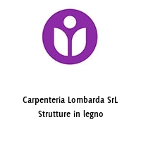 Logo Carpenteria Lombarda SrL Strutture in legno