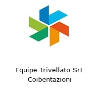 Logo Equipe Trivellato SrL Coibentazioni