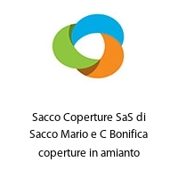 Sacco Coperture SaS di Sacco Mario e C Bonifica coperture in amianto