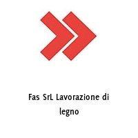 Logo Fas SrL Lavorazione di legno