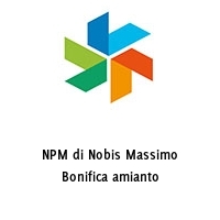 Logo NPM di Nobis Massimo Bonifica amianto