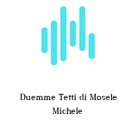 Logo Duemme Tetti di Mosele Michele 