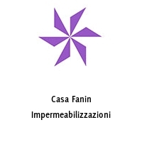 Casa Fanin Impermeabilizzazioni