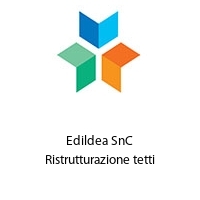 Logo Edildea SnC Ristrutturazione tetti