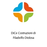 DiCe Costruzioni di Filadelfo Diolosa