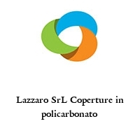 Logo Lazzaro SrL Coperture in policarbonato