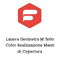 Logo Lanera Geometra M Tetto Color Realizzazione Manti di Copertura